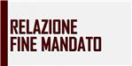 RELAZIONE DI FINE MANDATO 